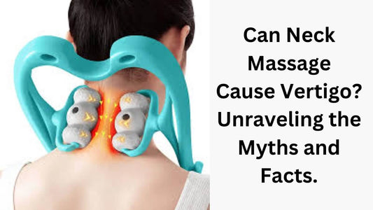 Can Neck Massage Cause Vertigo?